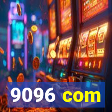 9096 com